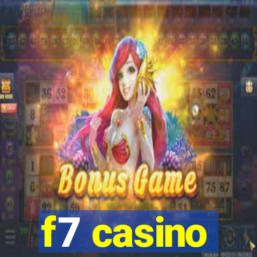 f7 casino